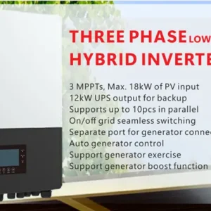 LVTOPSUN Three Phase Low Voltage Hybrid Inverter – 18kW PV Input / 12kW UPS Output